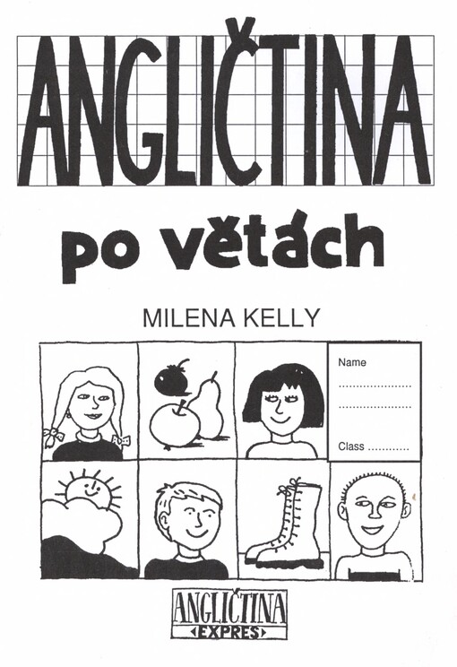 Angličtina po větách :učebnice pro 6. třídu ZŠ : pracovní sešit