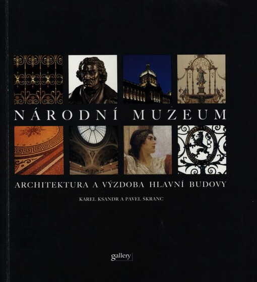 Národní muzeum: architektura a výzdoba hlavní budovy