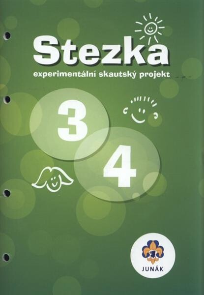 Stezka :3, 4 : experimentální skautský projekt