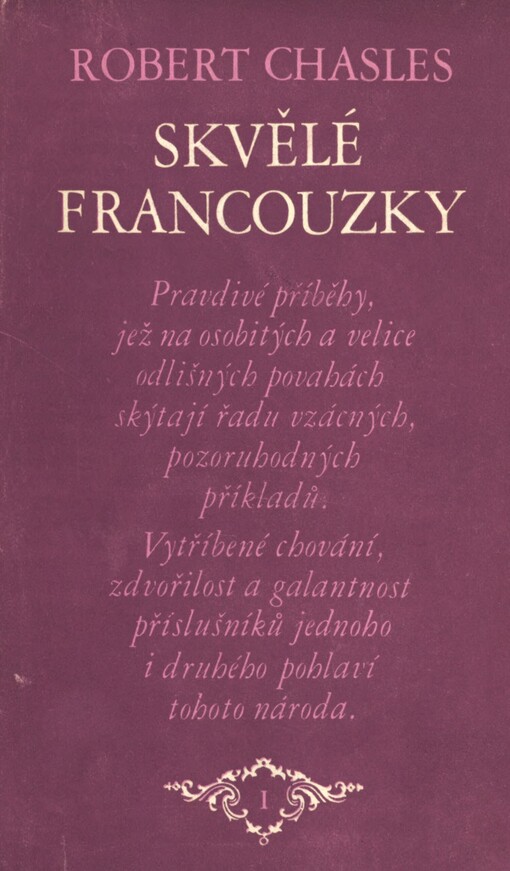 Skvělé Francouzky: pravdivé příběhy