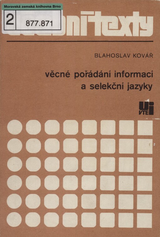 Věcné pořádání informací a selekční jazyky