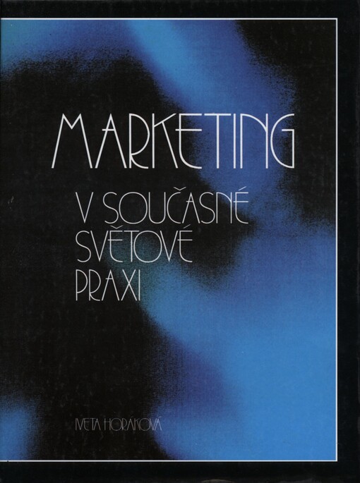 Marketing v současné světové praxi