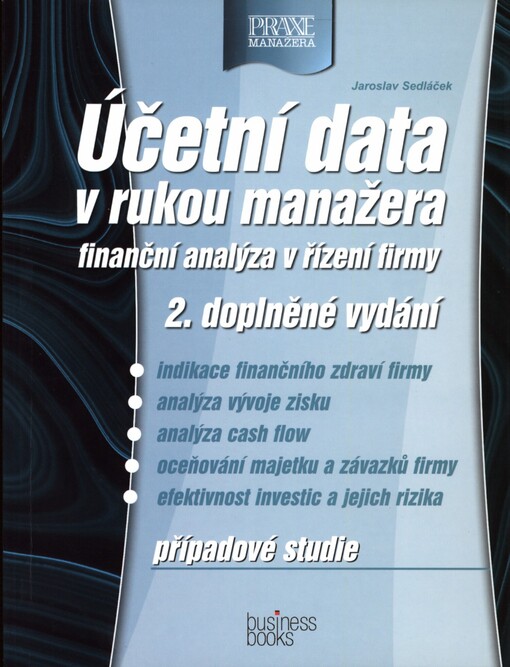 Účetní data v rukou manažera: finanční analýza v řízení firmy