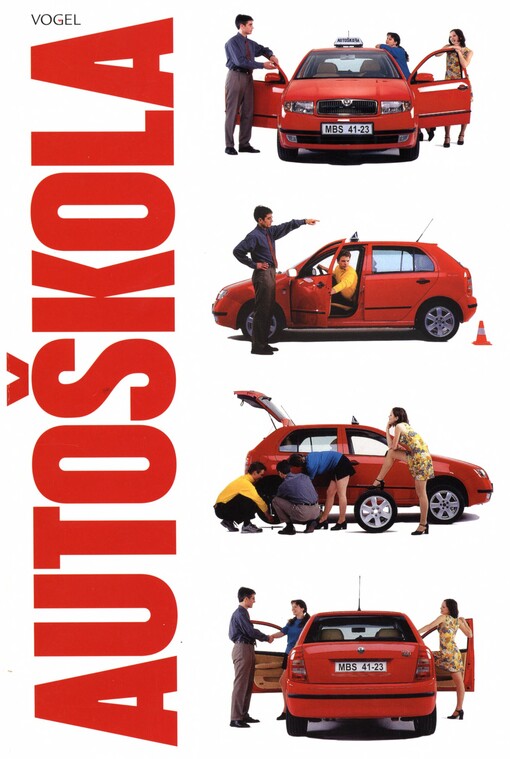 Autoškola: [základní učebnice pravidel provozu a dalších předmětů předepsaných autoškolskými osnovami