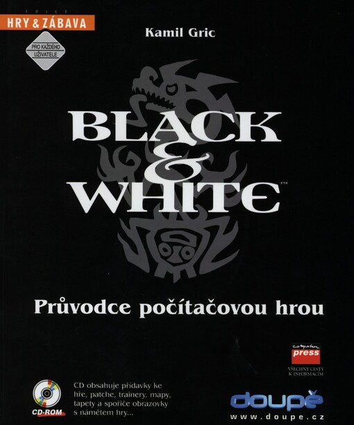 Black & White :průvodce počítačovou hrou