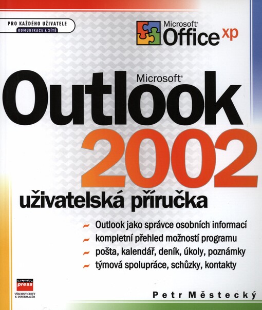 Microsoft Outlook 2002: uživatelská příručka