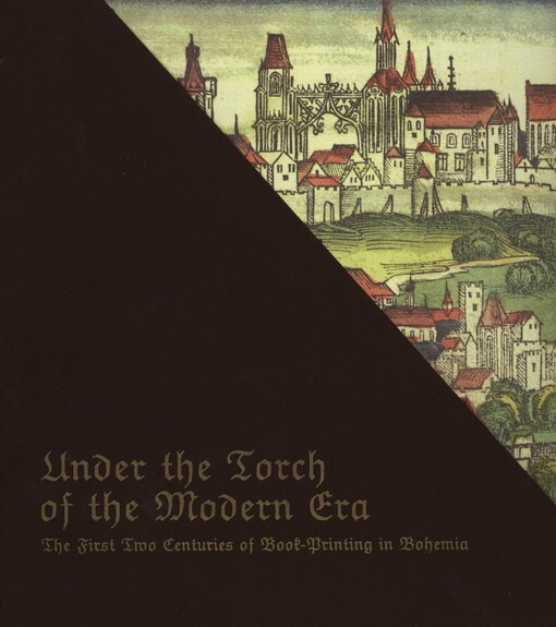 Under the torch of the modern era: the first two centuries of book-printing in Bohemia