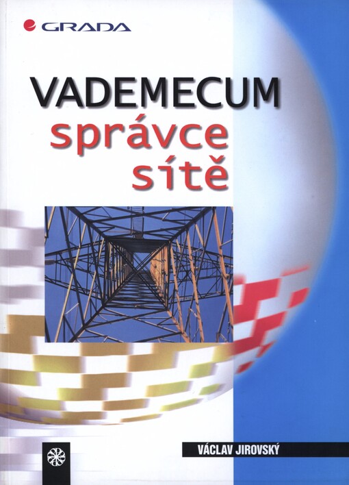 Vademecum správce sítě