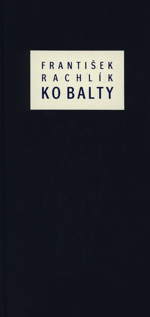 Ko Balty: týden světle modrých, modrých, tmavomodrých, nebeských a mořských bajek, bájí a pohádek dědečka Hermelína Hranostaje Barabínského