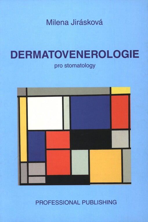 Dermatovenerologie pro stomatology: učebnice pro lékařské fakulty
