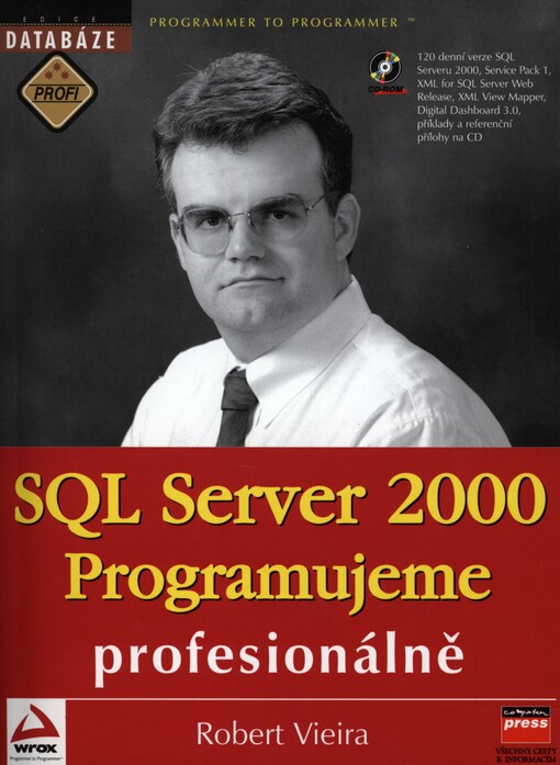 SQL Server 2000: programujeme profesionálně
