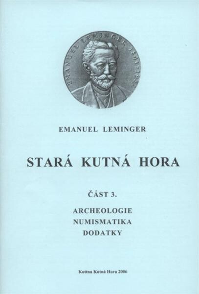 Stará Kutná Hora, Část 3