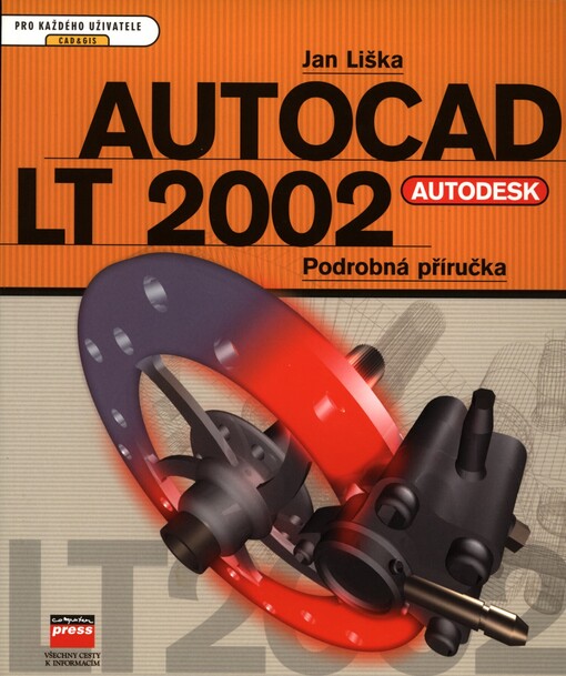 AutoCAD LT 2002: podrobná příručka
