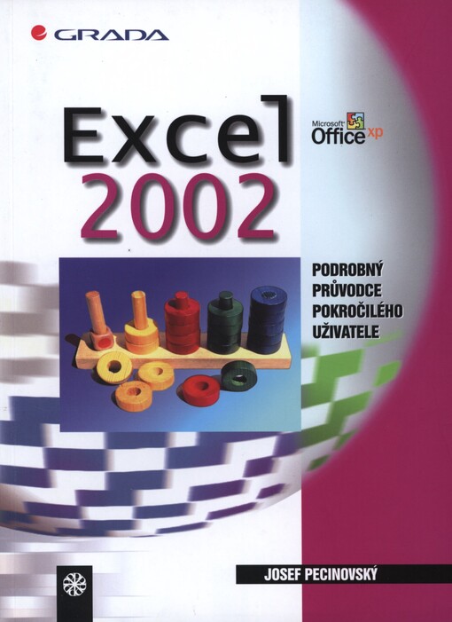 Excel 2002: podrobný průvodce pokročilého uživatele