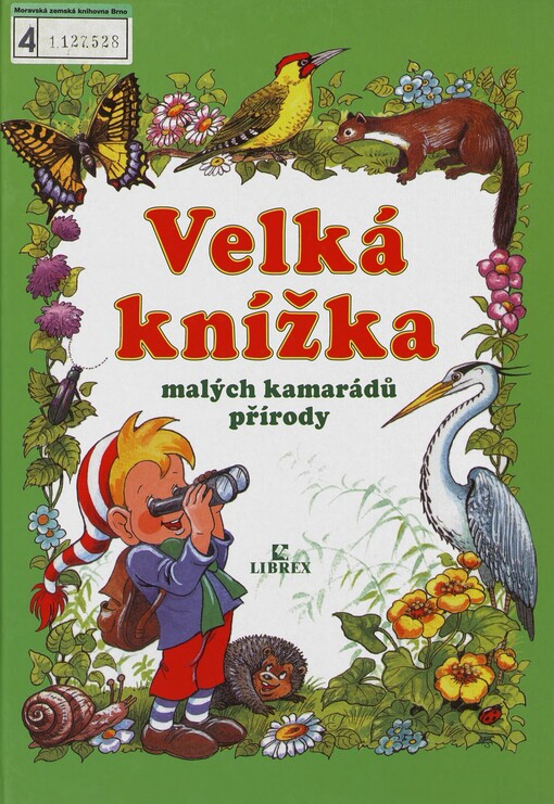 Velká knížka malých kamarádů přírody