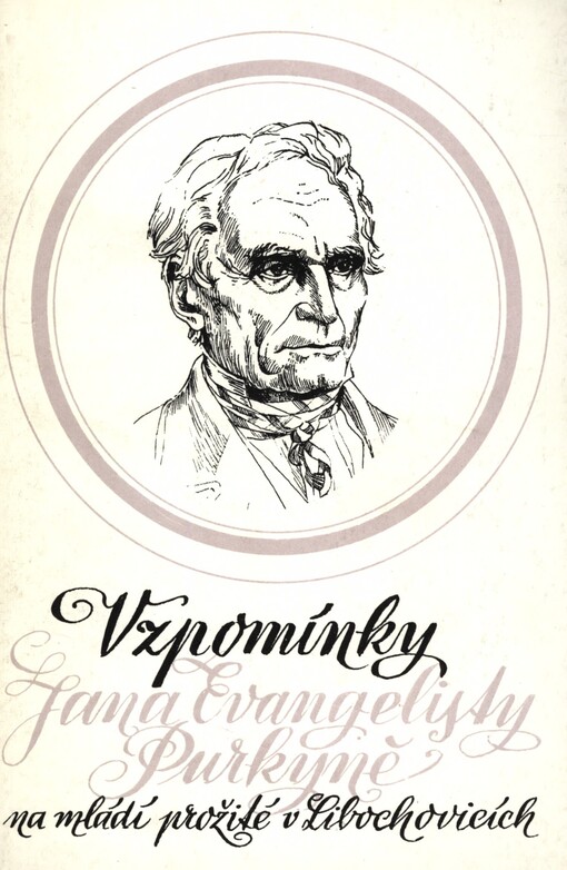 Vzpomínky Jana Evangelisty Purkyně na mládí prožité v Libochovicích