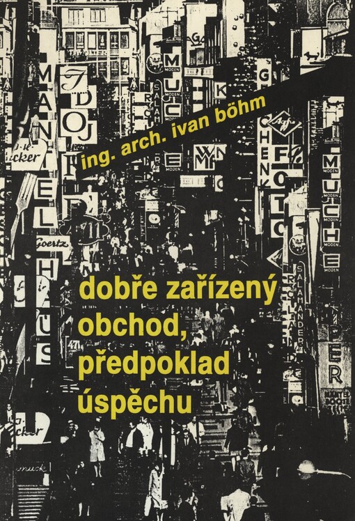 Dobře zařízený obchod, předpoklad úspěchu