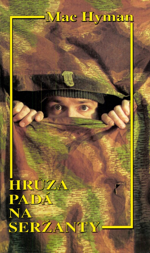 Hrůza padá na seržanty