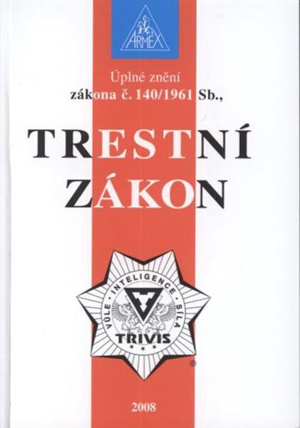 Úplné znění zákona č. 140/1961 Sb., trestní zákon
