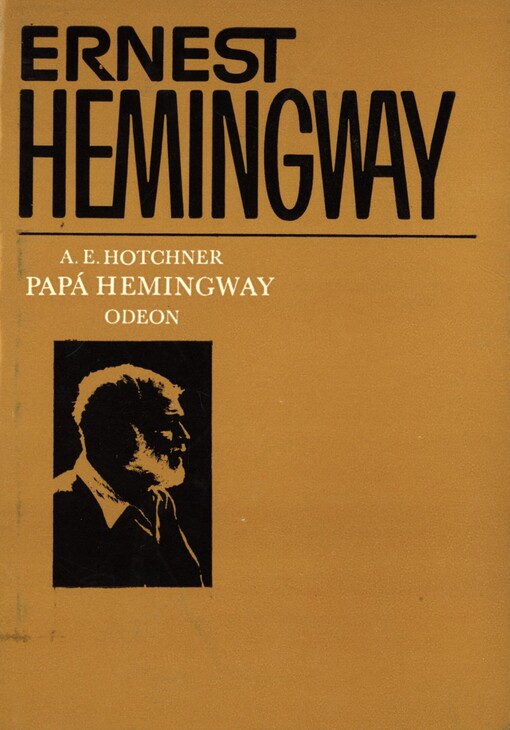 Papá Hemingway :osobní vzpomínky