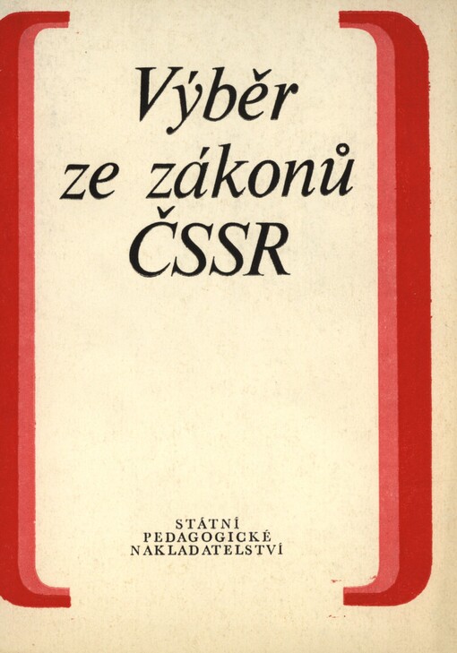 Výběr ze zákonů ČSSR: Pomocná kniha k občanské nauce na školách 2. cyklu