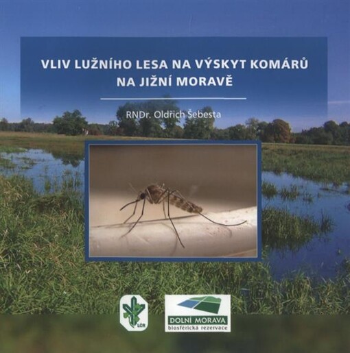 Vliv lužního lesa na výskyt komárů na jižní Moravě