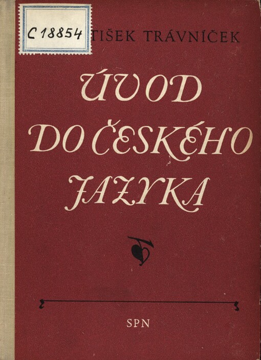 Úvod do českého jazyka :Vysokošk. příručka
