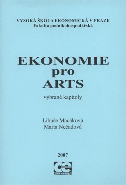 Ekonomie pro Arts :vybrané kapitoly
