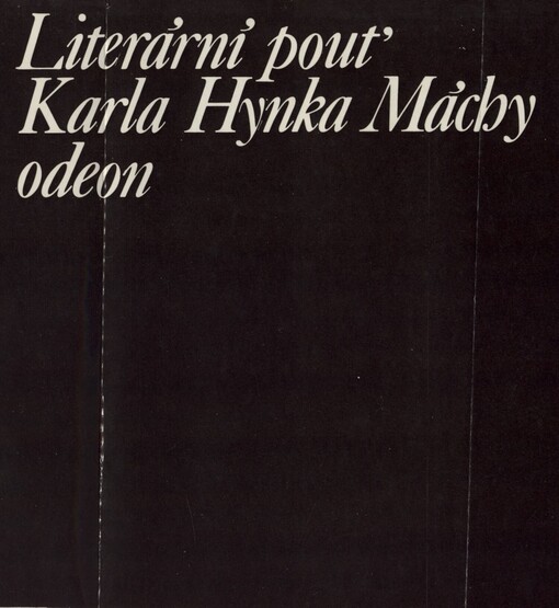 Literární pouť Karla Hynka Máchy : ohlas Máchova díla v letech 1836-1858
