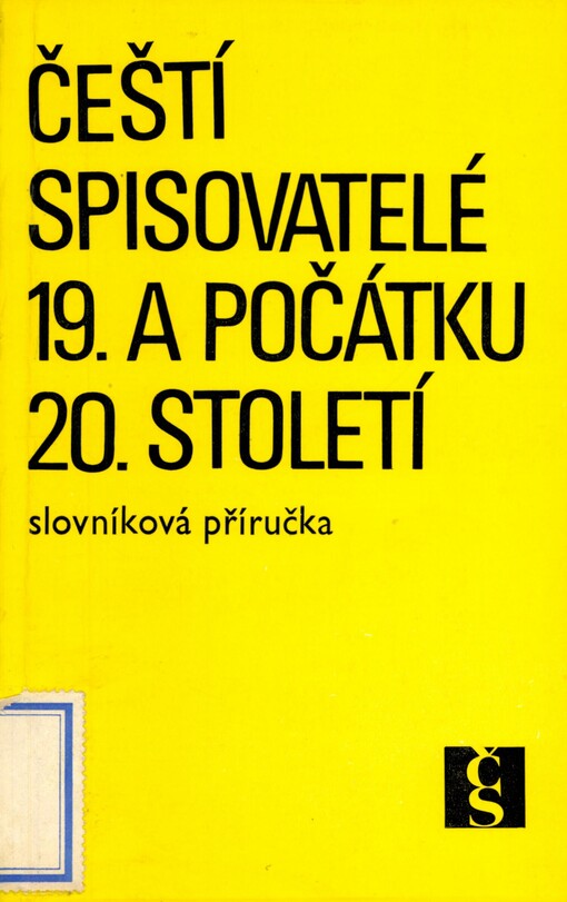 Čeští spisovatelé 19. a počátku 20. století: slovníková příručka