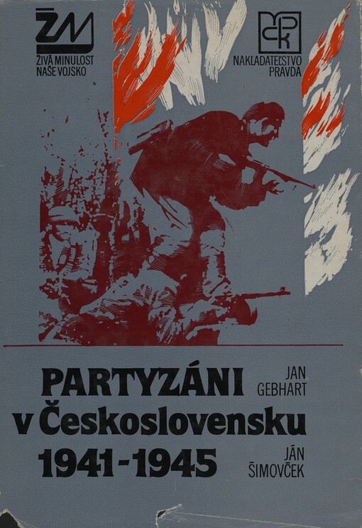 Partyzáni v Československu 1941-1945