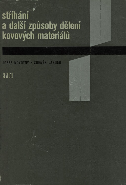 Stříhání a další způsoby dělení kovových materiálů