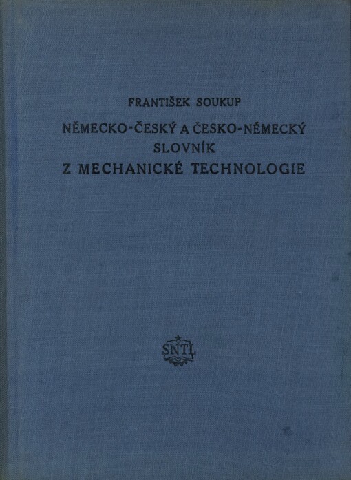 Německo-český a česko-německý slovník z mechanické technologie