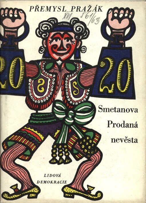 Smetanova Prodaná nevěsta :vznik a osudy díla