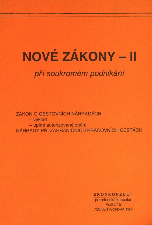 Nové zákony při soukromém podnikání.2,Zákon o cestovních náhradách, náhrady při zahraničních pracovních cestách