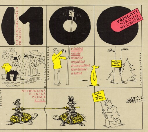 100 přísloví nikoho neumoří: 100 ilustrovaných přísloví v češtině, ruštině, němčině, angličtině, francouzštině, španělštině a latině