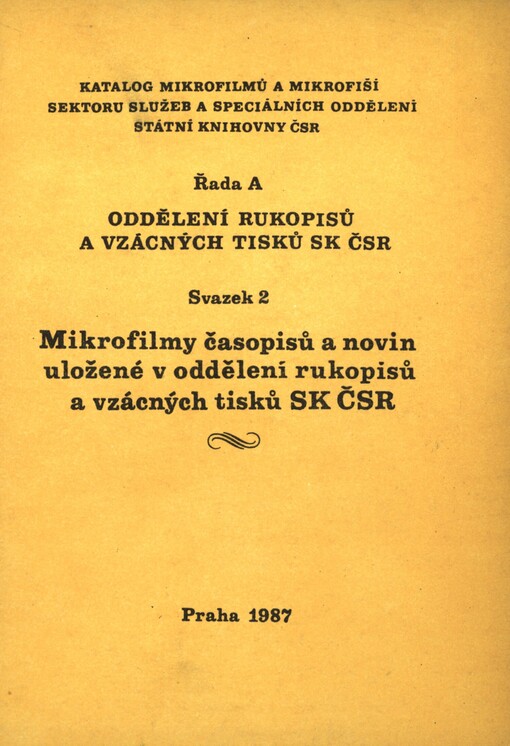 Mikrofilmy časopisů a novin uložené v oddělení rukopisů a vzácných tisků SK ČSR