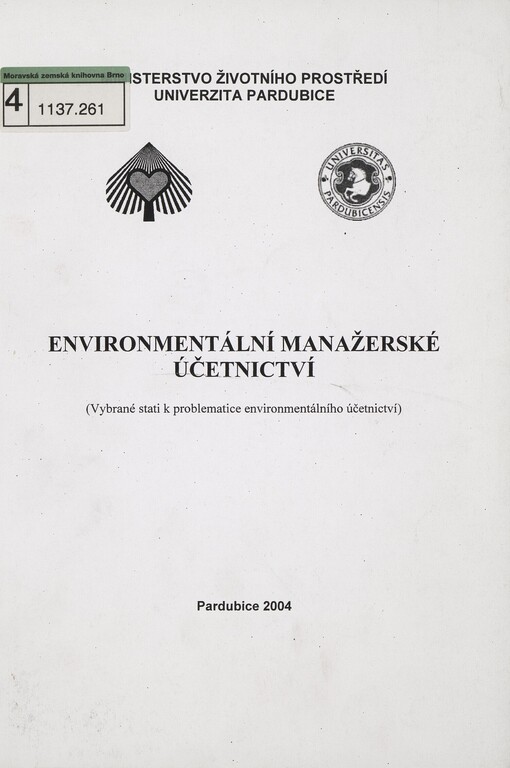 Environmentální manažerské účetnictví :(vybrané stati k problematice environmentálního účetnictví)