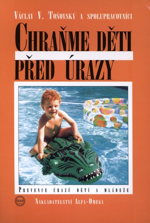 Chraňme děti před úrazy: prevence úrazů dětí a mládeže
