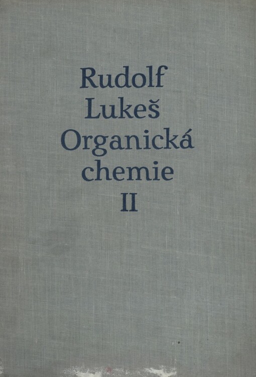 Organická chemie. 2. díl