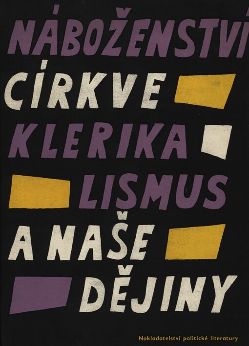 Náboženství, církve, klerikalismus a naše dějiny