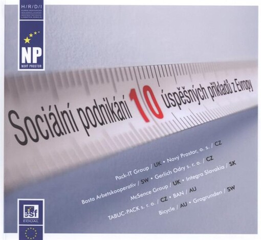 Sociální podnikání : 10 úspěšných příkladů z Evropy