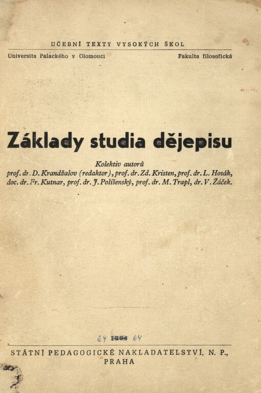 Základy studia dějepisu :Určeno pro posl. fil. fak. (celostátně)