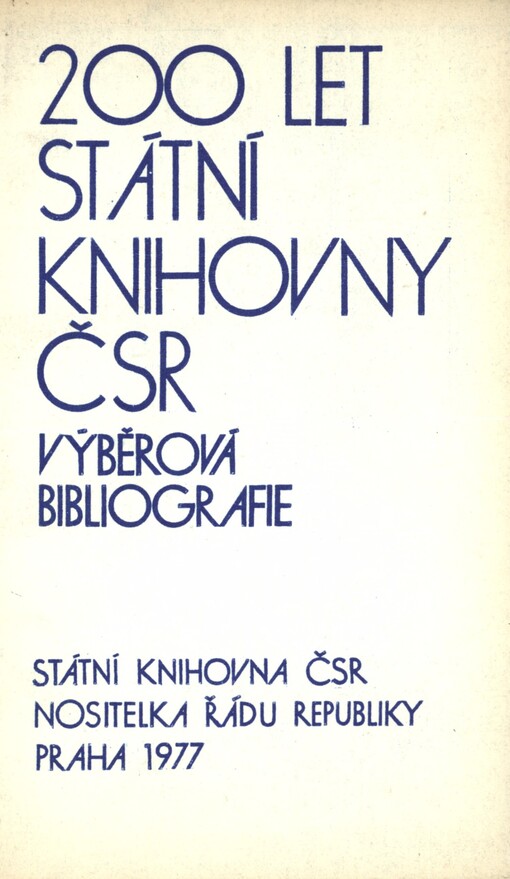 200 let Státní knihovny ČSR :výběrová bibliografie