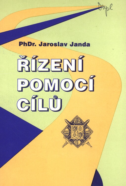 Řízení pomocí cílů: K aplikaci metody řízení pomocí cílů v Čs. armádě