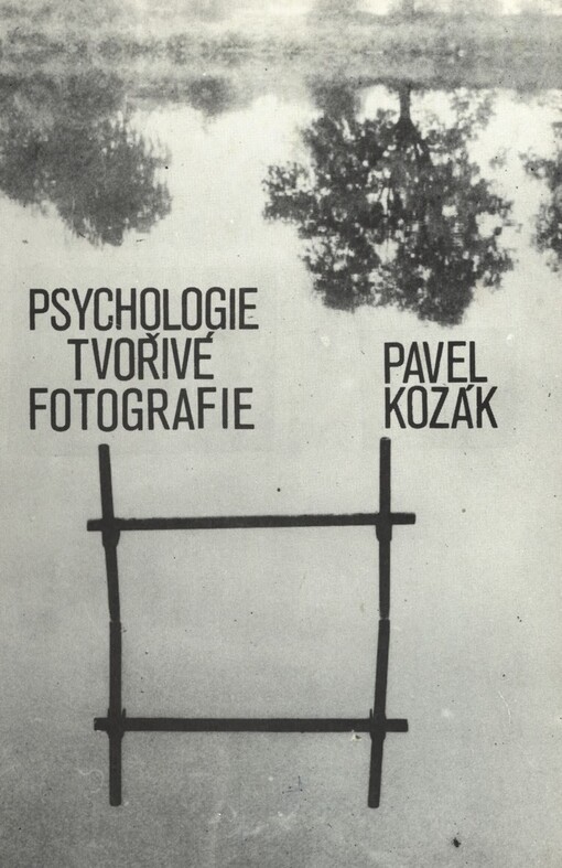 Psychologie tvořivé fotografie