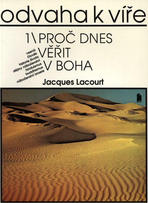 Odvaha k víře.1,Proč dnes věřit v Boha