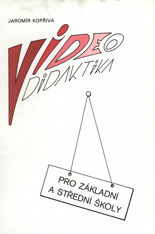 Videodidaktika pro základní a střední školy