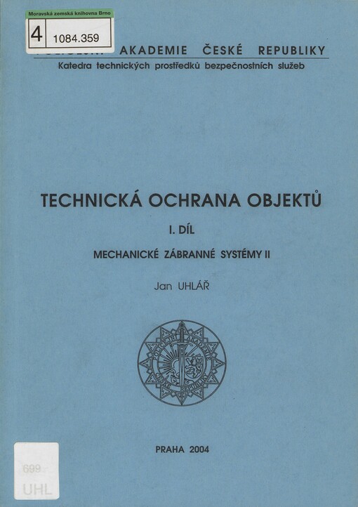 Technická ochrana objektů, I. díl, Mechanické zábranné systémy II
