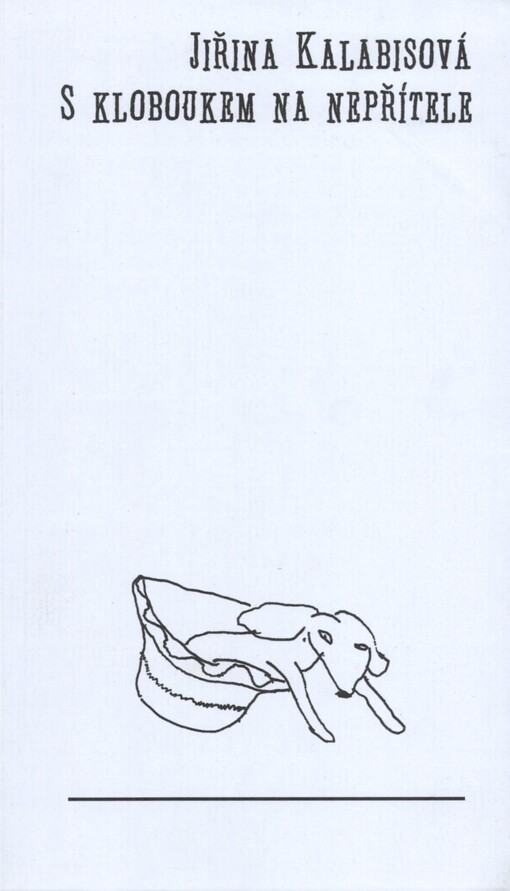 S kloboukem na nepřítele